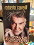 Roberto Cavalli - Просто аз / Роберто Кавали, снимка 1 - Художествена литература - 44922882