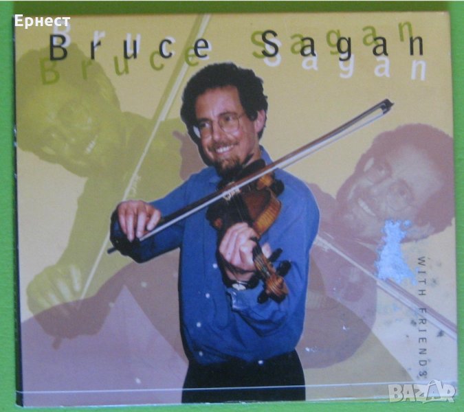 Музика с цигулар Bruce Sagan With Friends CD, снимка 1