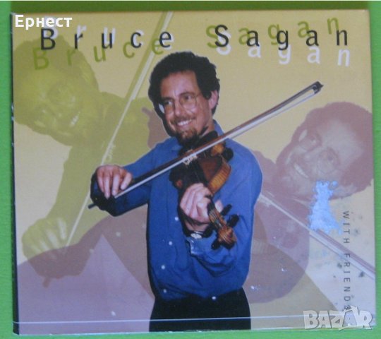 Музика с цигулар Bruce Sagan With Friends CD, снимка 1 - CD дискове - 31692734