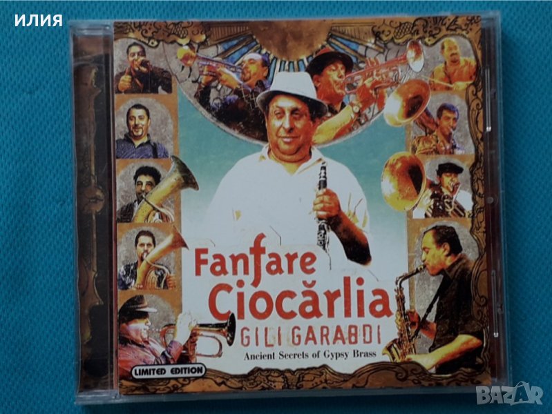 Fanfare Ciocărlia – 2005 - Gili Garabdi-Ancient Secrets Of Gypsy Brass(Gypsy Jazz,Romani,Brass Band), снимка 1