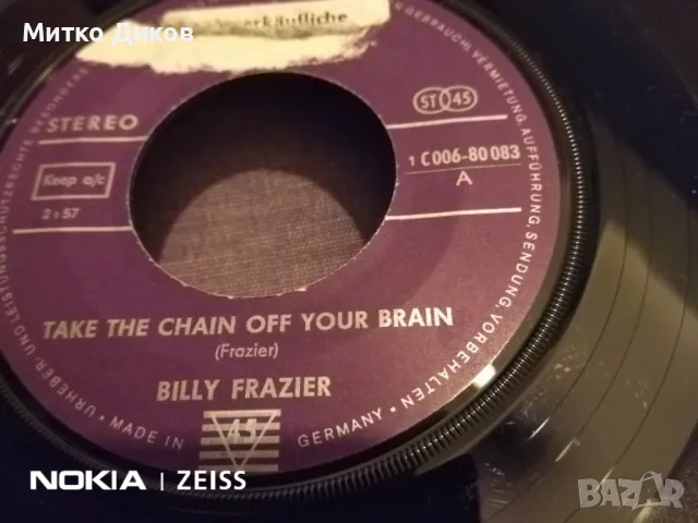 Billy Frazier - Take The Chain Off Your Brain малка плоча рядка 1969г, снимка 4 - Грамофонни плочи - 48057714
