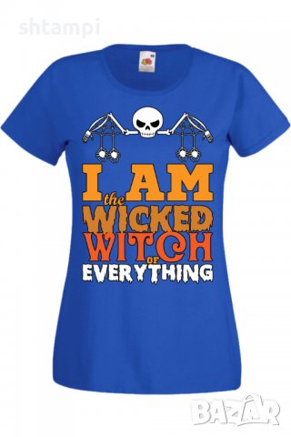 Дамска тениска I'm The Wicked Witch Of Everything 2,Halloween,Хелоуин,Празник,Забавление,Изненада,, снимка 4 - Тениски - 38137991