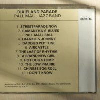 Оригинален диск - Pall Mall Jazz Band - Dixieland Parade, снимка 2 - CD дискове - 40465867