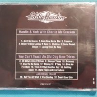 Eddie Hardin – 1974 - Hardin & York With Charlie Mc Cracken /1977 - You Can't Teach An Old Dog New T, снимка 7 - CD дискове - 42711490