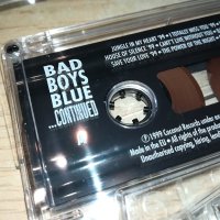 Bad Boys Blue ‎– Continued лицензна касета-ORIGINAL TAPE 0702241133	, снимка 9 - Аудио касети - 44175722