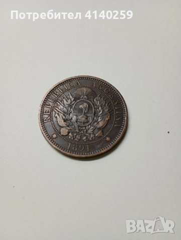 АРЖЕНТИНА МОНЕТА 2 СЕНТАВОС 1891 г , снимка 4 - Нумизматика и бонистика - 52423009