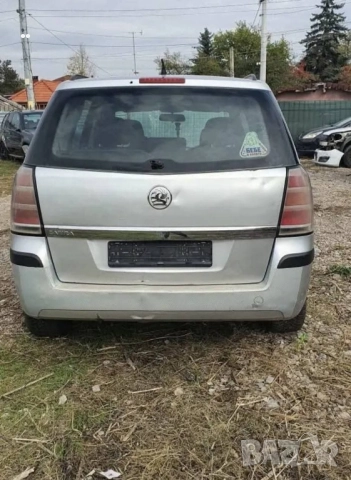 opel zafira b 1.6 105к.с на части цените са по договаряне , снимка 2 - Автомобили и джипове - 52569681