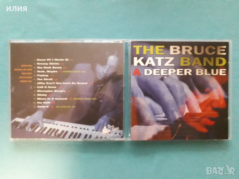 The Bruce Katz Band - 2004 - A Deeper Blue(Time Blues), снимка 1