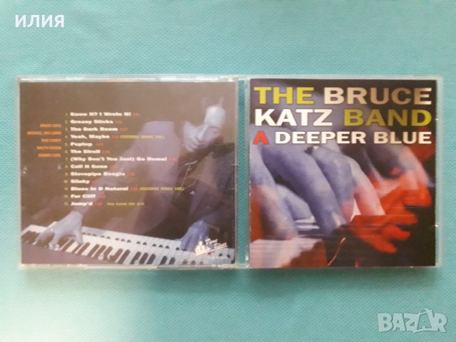 The Bruce Katz Band - 2004 - A Deeper Blue(Time Blues), снимка 1 - CD дискове - 39570220