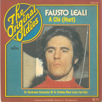 Грамофонни плочи Fausto Leali – A Chi (Hurt) 7" сингъл, снимка 1 - Грамофонни плочи - 44560827