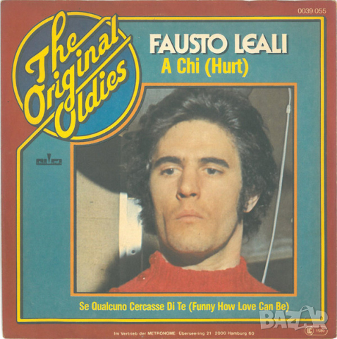 Грамофонни плочи Fausto Leali – A Chi (Hurt) 7" сингъл, снимка 1 - Грамофонни плочи - 44560827