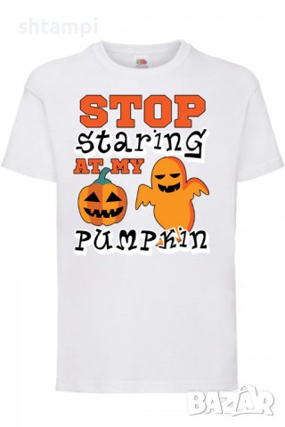 Детска тениска Stop Staring At My Pumpkin 2,Halloween,Хелоуин,Празник,Забавление,Изненада,Обичаи,, снимка 2 - Детски тениски и потници - 38155403