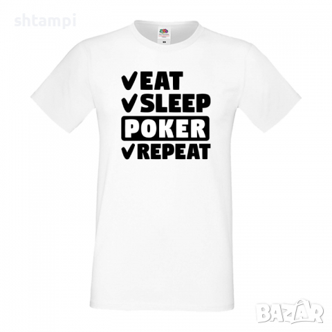 Мъжка тениска Poker,Eat,Sleep,Peker,Anime,Repeat,Ядене,Спане,Геймс,Подарък,Повторение,Празник,Игри, снимка 3 - Тениски - 36419450