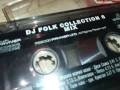 DJ FOLK COLLECTION 6 MIX-ORIGINAL TAPE 0707251913, снимка 13