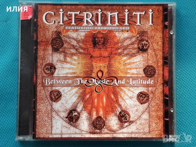 Citriniti – 2006 - Between The Music And Latitude(Irond – IROND CD 06-DD430)(Fusion)