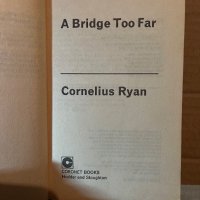 A Bridge Too Far -Cornelius Ryan, снимка 2 - Други - 39923111