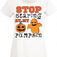 Дамска тениска Stop Staring At My Pumpkin 2,Halloween,Хелоуин,Празник,Забавление,Изненада,Обичаи,, снимка 2 - Тениски - 38144095