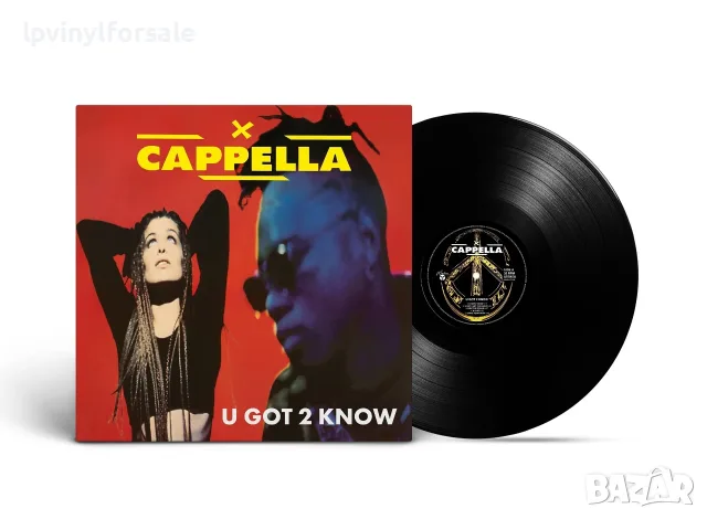 Cappella — «U Got 2 Know»