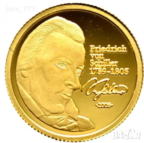 Златна монета "Шилер" 2005, снимка 2 - Нумизматика и бонистика - 47623321