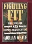 Наръчник на британските спец части за физическа подготовка / Fighting Fit. The Complete SAS Fitness , снимка 1