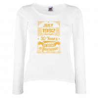 Дамска Тениска JULY 1992 30 YEARS BEING AWESOME Подарък, Изненада, Празник, снимка 4 - Тениски - 37083781