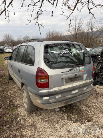 Продавам Opel Zafira 2.0 82 кс НА ЧАСТИ , снимка 4 - Автомобили и джипове - 54019191