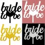 Bride to Be сърце 4 цвята пластмасов топер табела за торта украса за моминско парти сватба, снимка 1 - Други - 36865999