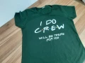 Тениски за моминско парти с мотиви щампа от Приятели и надпис I do crew , снимка 10