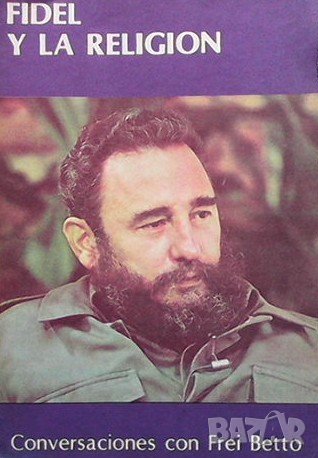 Fidel y la religion Frei Betto, снимка 1