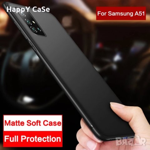 Samsung Galaxy A31 A51 / Тънък мек мат кейс калъф гръб, снимка 2 - Калъфи, кейсове - 28313846