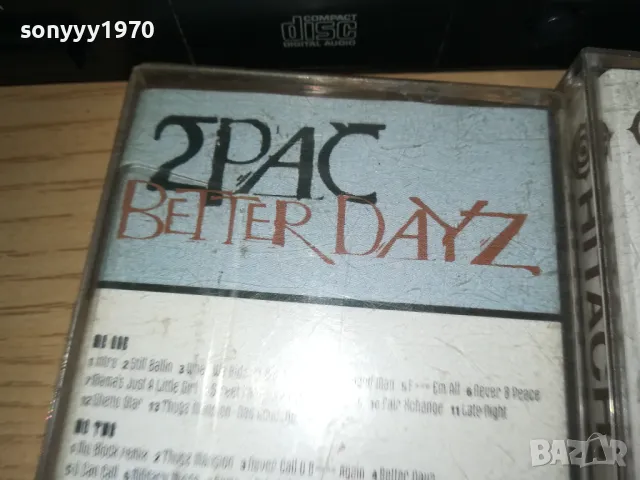 -TUPAC BETTER DAYZ-COPY TO HITACHI TAPE 1111241703, снимка 18 - Аудио касети - 47928250
