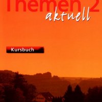 Учебник по немски: Themen aktuell 2 Kursbuch, снимка 1 - Учебници, учебни тетрадки - 29654507