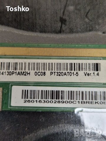 NEO LED-3226 HD SW 

PANEL PT320AT01-5 Ver.1.4
MAIN BOARD TP.SK506S.PB818, снимка 4 - Части и Платки - 37052723