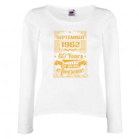 Дамска Тениска September 1962 60 YEARS BEING AWESOME Подарък,Ианенада,Празмик  , снимка 4 - Тениски - 37085793