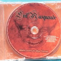 Evil Masquerade – 2004 - Welcome To The Show(Heavy Metal), снимка 5 - CD дискове - 42921903