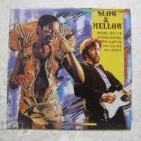 ВТА 12769 - Slow&Mellow - M.Bolton,G. Michael,E.Clapton, снимка 1 - Грамофонни плочи - 31763141