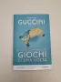Il piccolo manuale dei giochi di una volta - Francesco Guccini, снимка 1