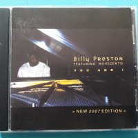 Billy Preston(feat. Novecento) - 2007 - You & I(Rhythm & Blues,Soul), снимка 1 - CD дискове - 40649102