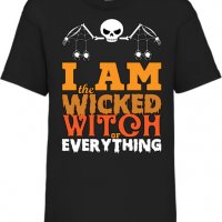 Детска тениска I'm The Wicked Witch Of Everything 2,Halloween,Хелоуин,Празник,Забавление,Изненада,Об, снимка 1 - Детски тениски и потници - 38154945