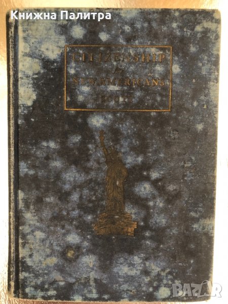 Citizenship for New Americans Scott, William Ellison, снимка 1