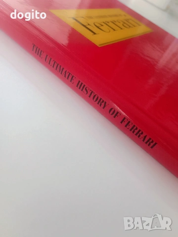 Колекционерска книга Ferrari – The Ultimate History (Пълната история), снимка 3 - Други - 54008391