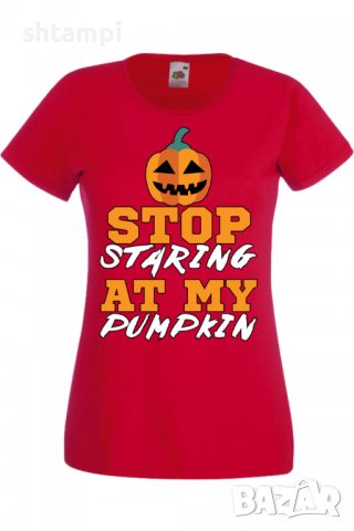 Дамска тениска Stop Staring At My Pumpkin 1,Halloween,Хелоуин,Празник,Забавление,Изненада,Обичаи,, снимка 3 - Тениски - 38138310