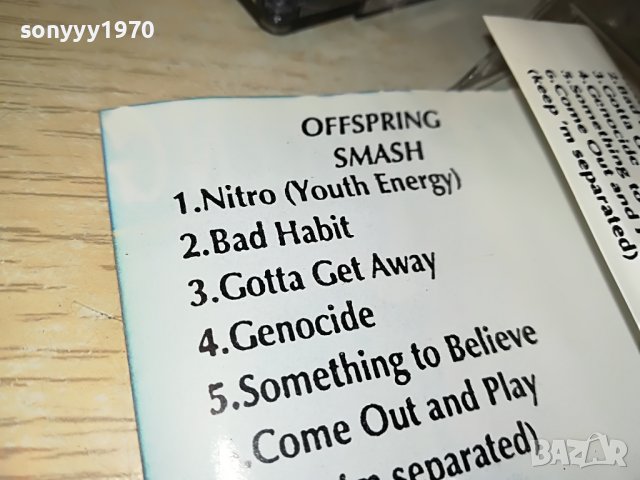 OFFSPRING SMASH-КАСЕТА 2201231858, снимка 7 - Аудио касети - 39395649