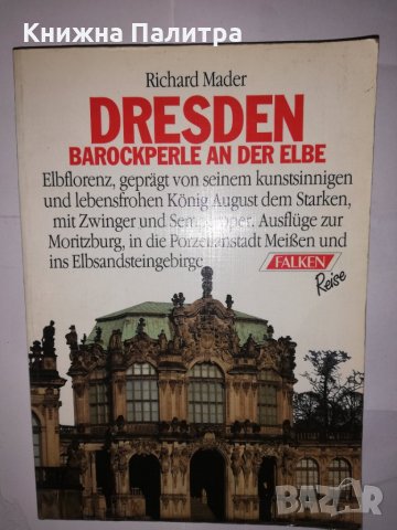 Dresden - Barockperle an der Elbe Mader Richard