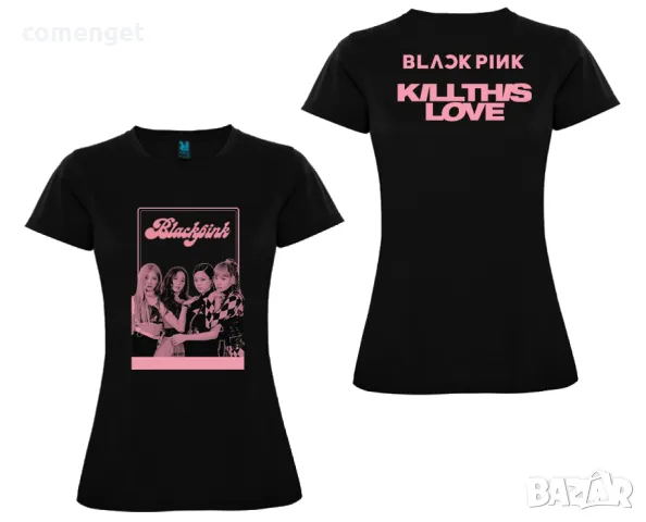 НОВО 2025! Детски тениски BLACK PINK KILL LOVE K-POP BTS! Поръчай модел с ТВОЯ идея!