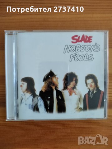 SLADE - NOBODY'S FOOLS 8лв матричен диск, снимка 1 - CD дискове - 29996540