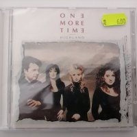 One More Time/Highland, снимка 1 - CD дискове - 38543077