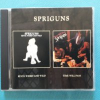 Spriguns – 1976 - Revel, Weird And Wild/1977 - Time Will Pass(2LP in 1 CD)(Folk Rock), снимка 1 - CD дискове - 40855028