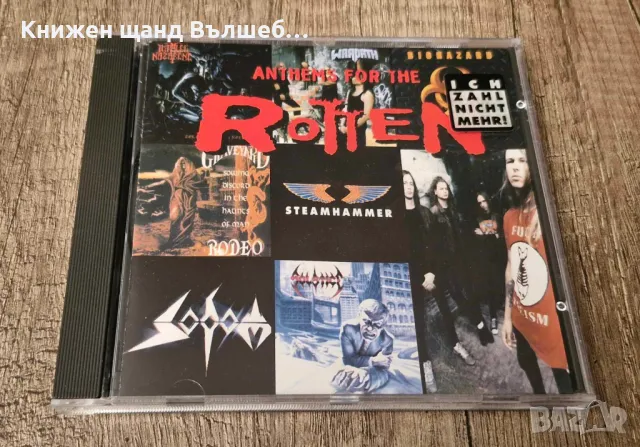 Компакт Дискове - Рок-Метъл: Anthems For The Rotten – Compilation