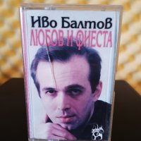 Иво Балтов - Любов и фиеста, снимка 1 - Аудио касети - 37015814